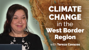 Our Common Climate: Variability and Climate Change in the U.S. - Mexico Western Border Region