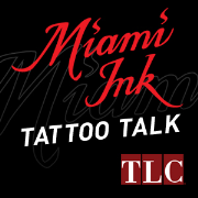 TLC's Miami Ink Tattoo Talk