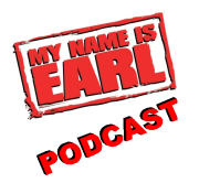 My Name Is Earl Podcast