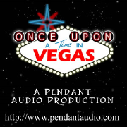 Pendant Productions - Once Upon a Time in Vegas