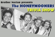 The Honeymooners Trivia Show