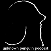 Unknown Penguin Podcast