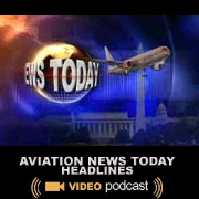 Aviation News Today: Headlines