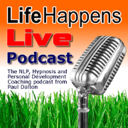 Life Happens LIVE - with Paul Dalton