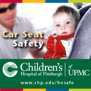 Car Seat Safety, presented by experts at Children's Hospital of Pittsburgh of UPMC