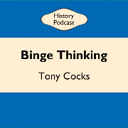 Binge Thinking History