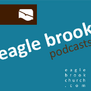 Eagle Brook Church Podcast