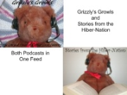 Grizzly's Growls Podcasts & Stories