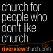 Riverview Church - Phil Baker