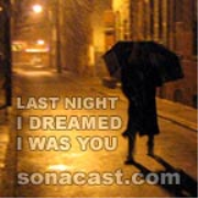 Last Night I Dreamed I Was You