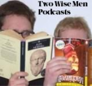 Two Wise Men Podcasts