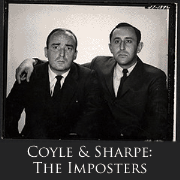 Coyle and Sharpe: The Imposters