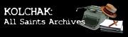 Kolchak: All Saints Archive