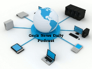 Geek News Daily Podcast