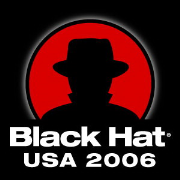 Black Hat Briefings, Las Vegas 2006 [Audio] Presentations from the security conference