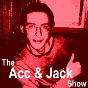 The Acc & Jack Show