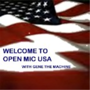 Open Mic USA w/Gene The Machine