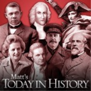 Matt's Today In History