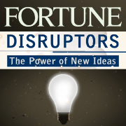 Disruptors: The Power of New Ideas