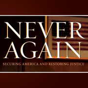 Never Again: Securing America and Restoring Justice