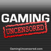 Gaming Uncensored