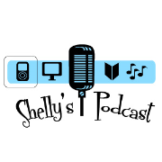 Shelly's Podcast