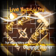 Live Music 4 You Presents... The Studio Work of Gemma Trusler