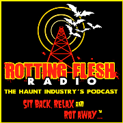 Rotting Flesh Radio "The Haunt, Halloween and Horror Industry Podcast"